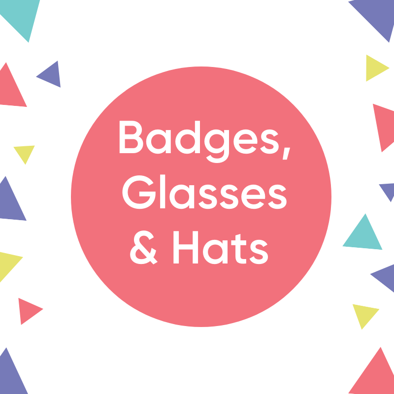 Badges, Glasses & Hats