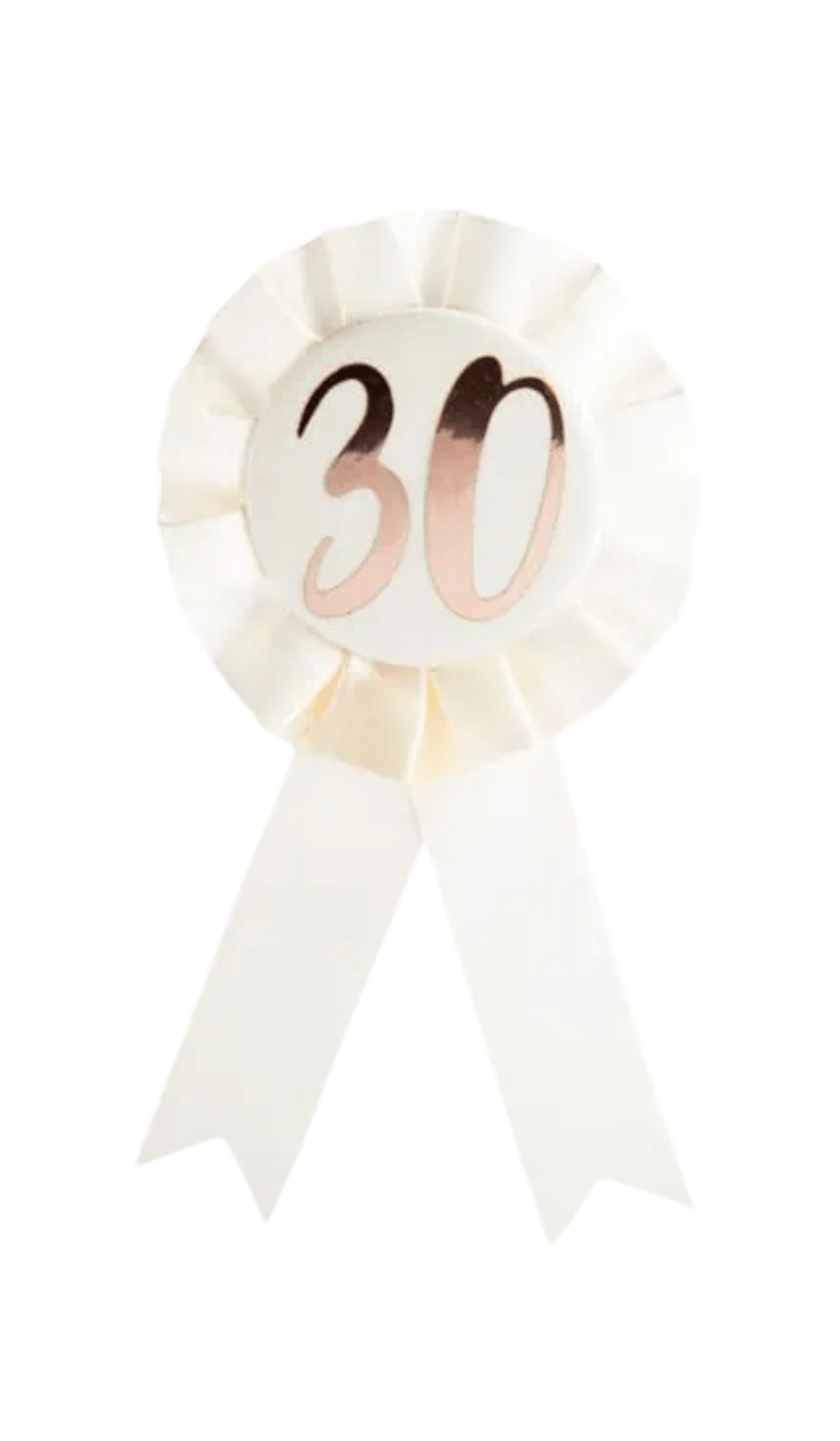 white ribbon rosette badge rose gold 30 birthday