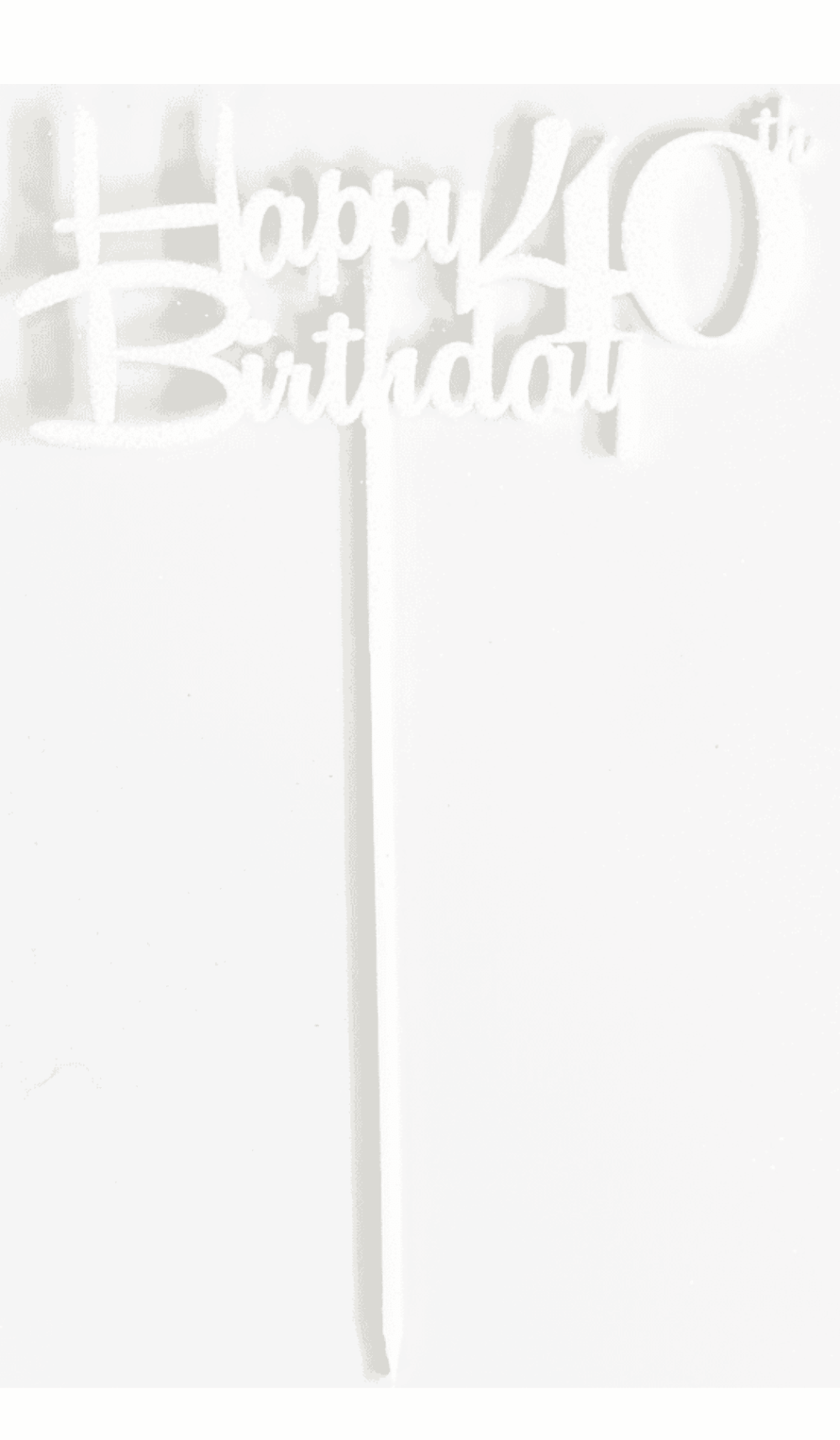 Happy 40th Birthday white glitter acrylic cake topper