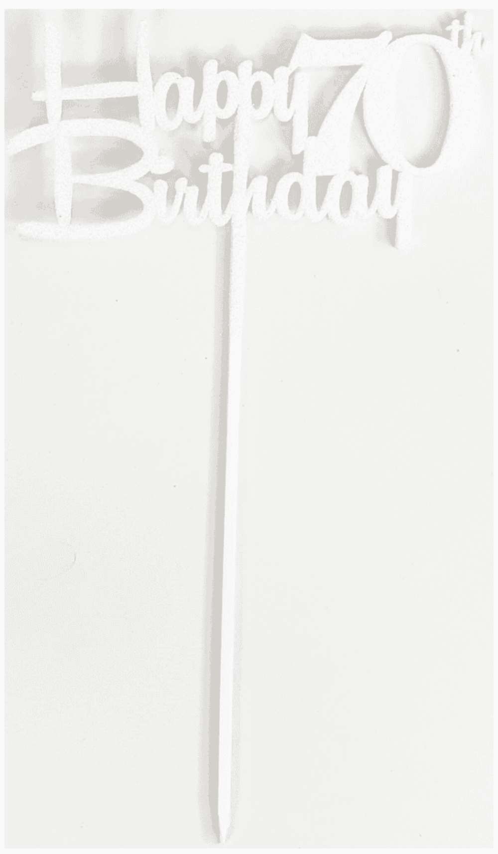 Happy 70th Birthday white glitter acrylic cake topper