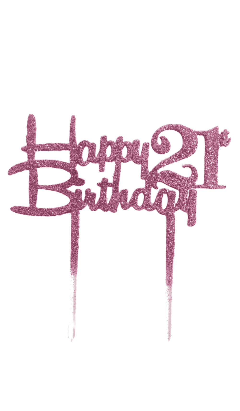 Happy 21st Birthday pink glitter acrylic cake topper