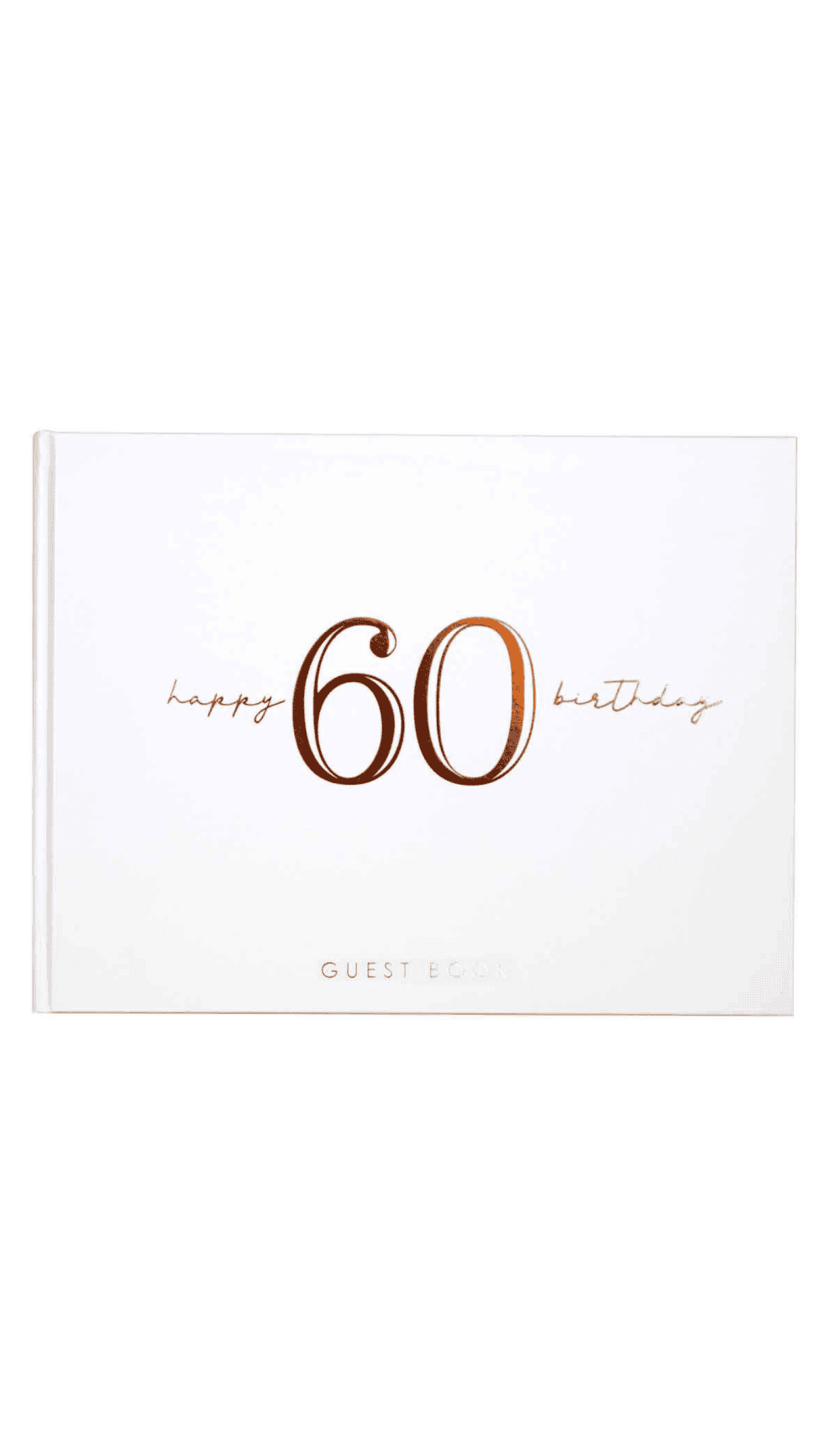 60th Birthday Rose Gold White Guest Book